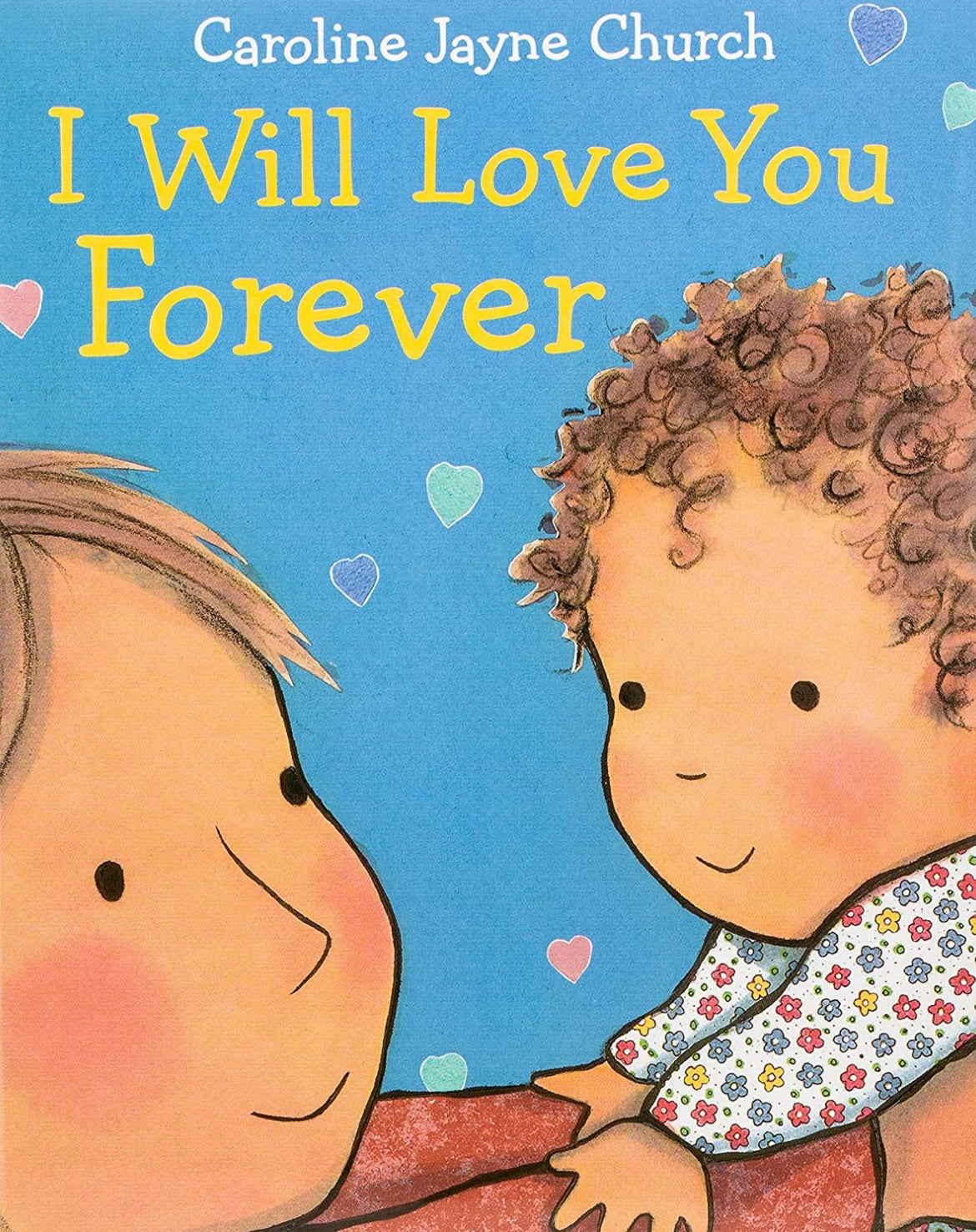 I Will Love You Forever Story Book